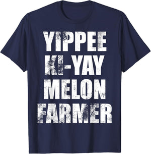"Yippee-Ki-Yay Melon Farmer" Joke Distressed Movie Quote T-Shirt - T-Shirt | Navy