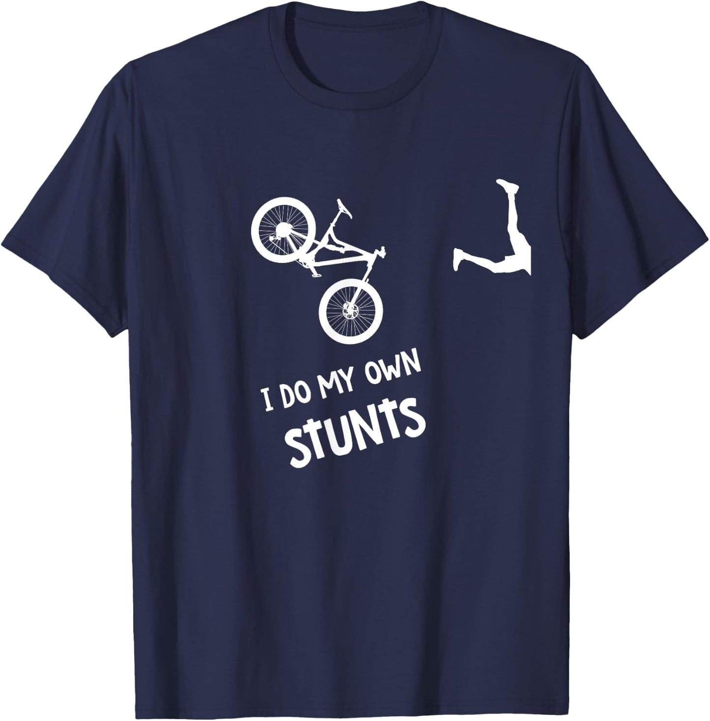 I Do My Own Stunts Mountain Bike Shirt - Funny MTB T-Shirt - T-Shirt | Navy