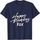Happy birthday Fox for party T-Shirt - T-Shirt | Navy