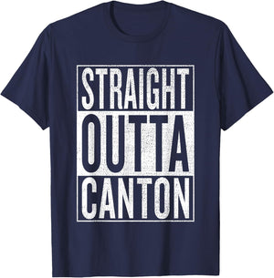 Straight Outta Canton Great Travel & Gift T-Shirt - T-Shirt | Navy