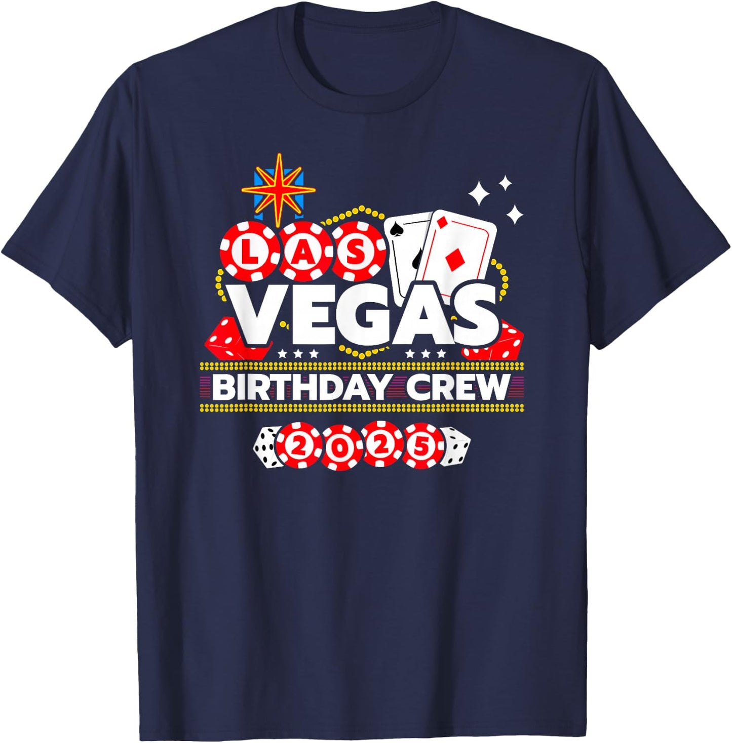 Las Vegas Birthday 2025 - Vegas Birthday Crew - Black, -Adults, Short Sleeve, , Novelty T-Shirt - T-Shirt | Navy