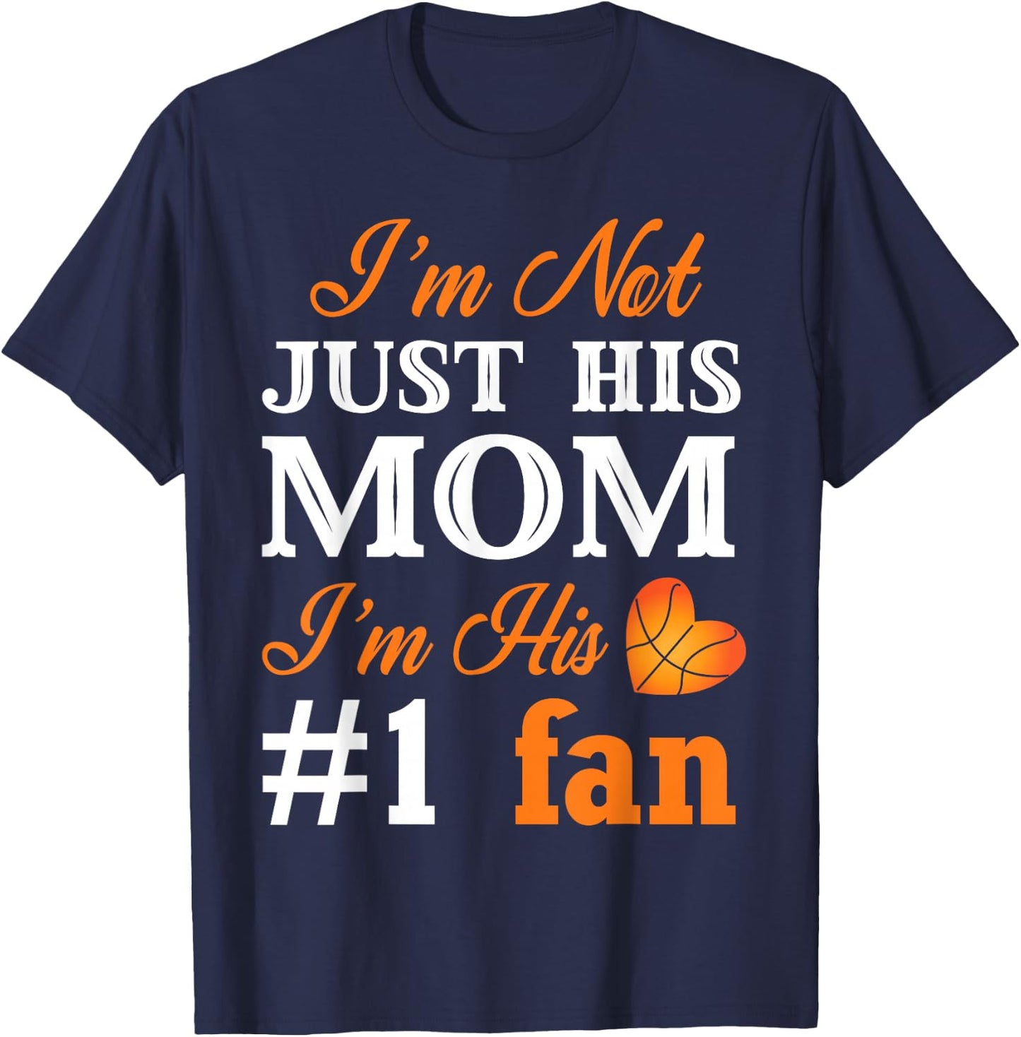Basketball Fan Mom Quote Shirt T-Shirt - T-Shirt | Navy