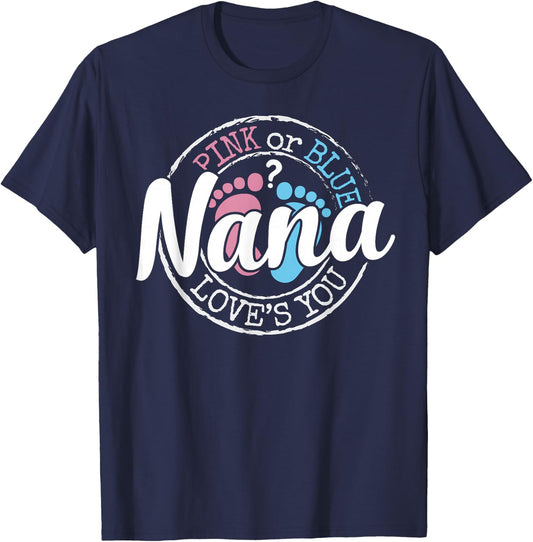Gender Reveal Nana Grandma To Be Gifts Pink Blue Baby Shower T-Shirt - T-Shirt | Navy