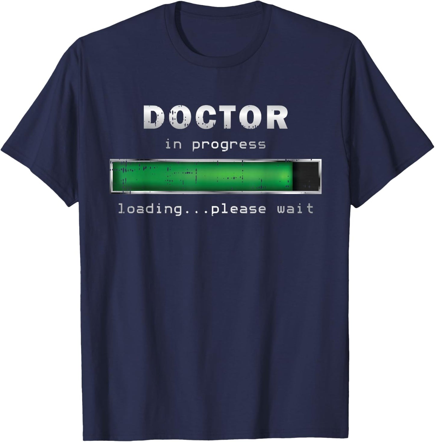 Doctor In Progress Loading Please Wait Medical Doctor T-Shirt - T-Shirt | Navy