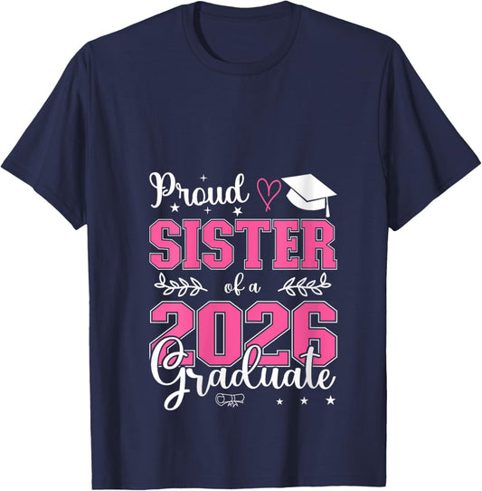Proud Sister of a Class of 2026 Graduate for Graduation V-Neck T-Shirt - T-Shirt | Navy