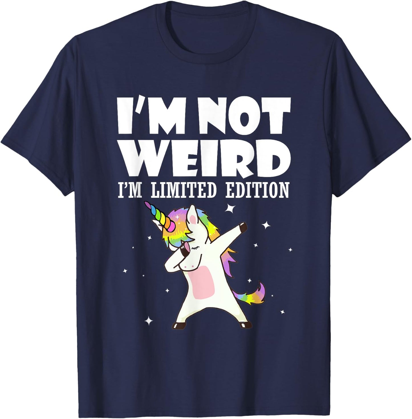 I'm Not Weird I'm Limited Edition Unicorn T-Shirt - T-Shirt | Navy