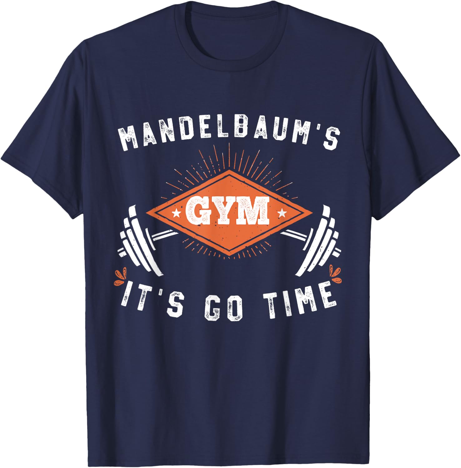Vintage Mandelbaum's Gym workout go time Gift T-Shirt - T-Shirt | Navy