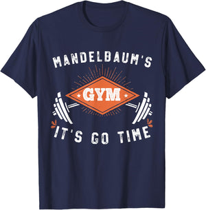 Vintage Mandelbaum's Gym workout go time Gift T-Shirt - T-Shirt | Navy