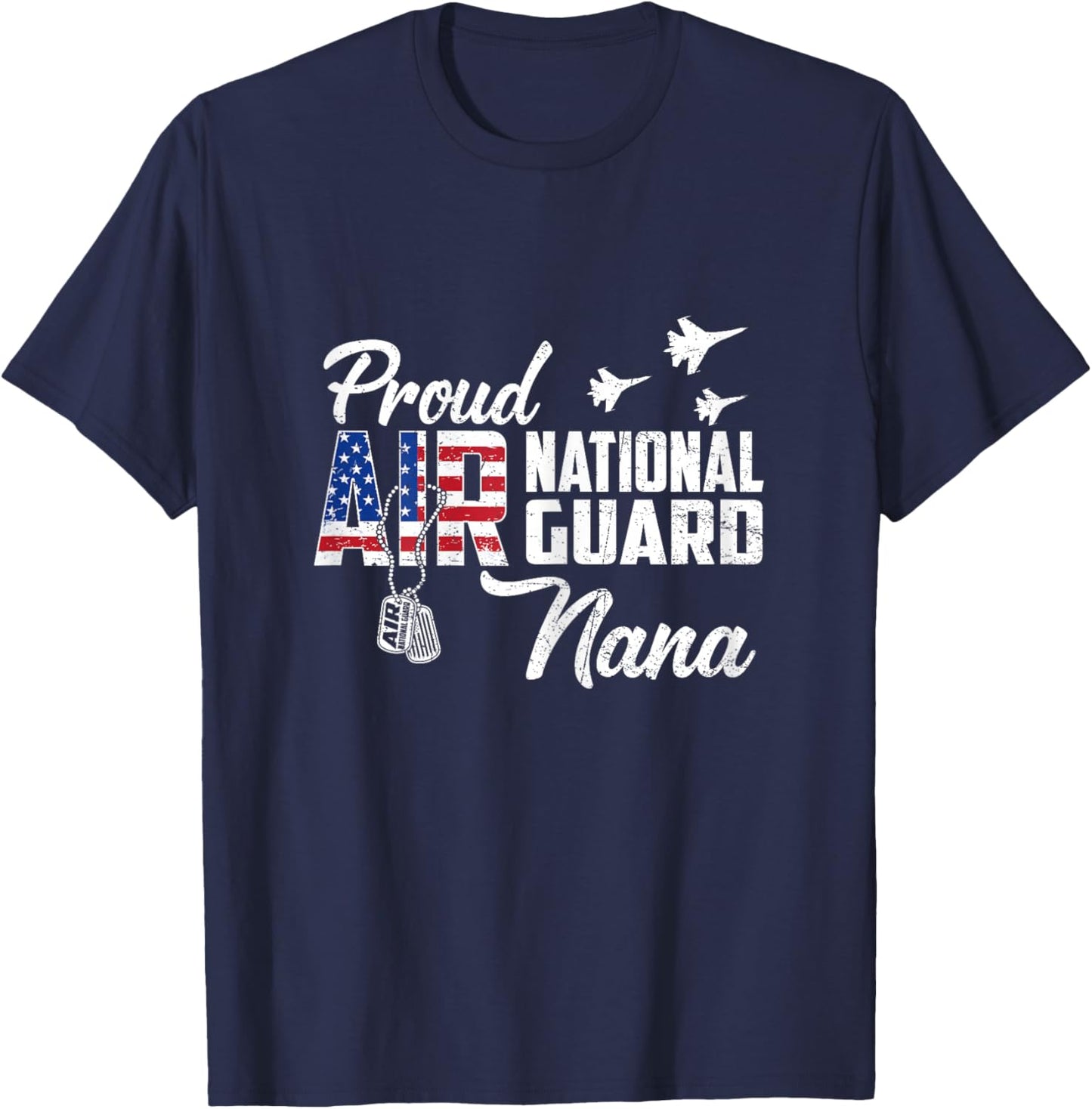 Proud Air National Guard Nana Flag US Family Matching T-Shirt - T-Shirt | Navy
