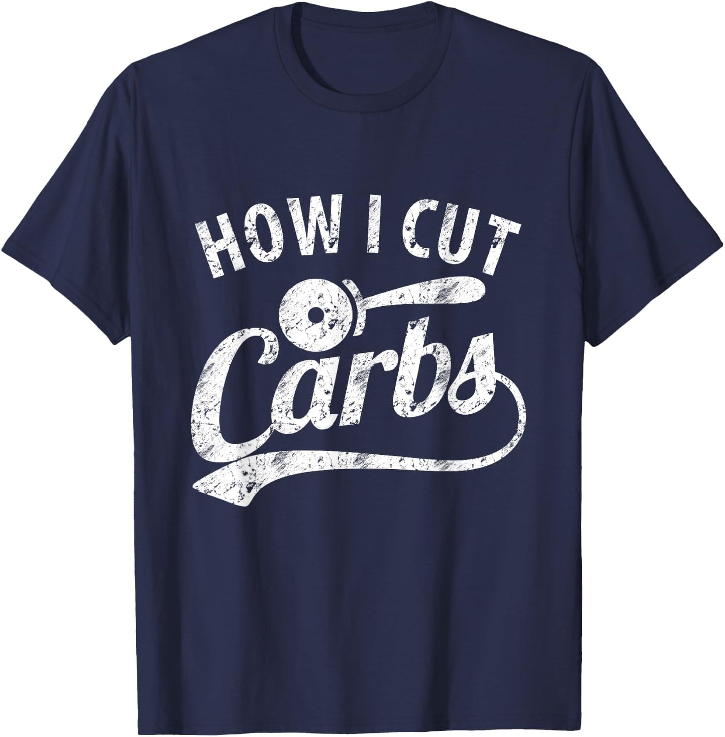 How I cut Carbs T-Shirt - T-Shirt | Navy