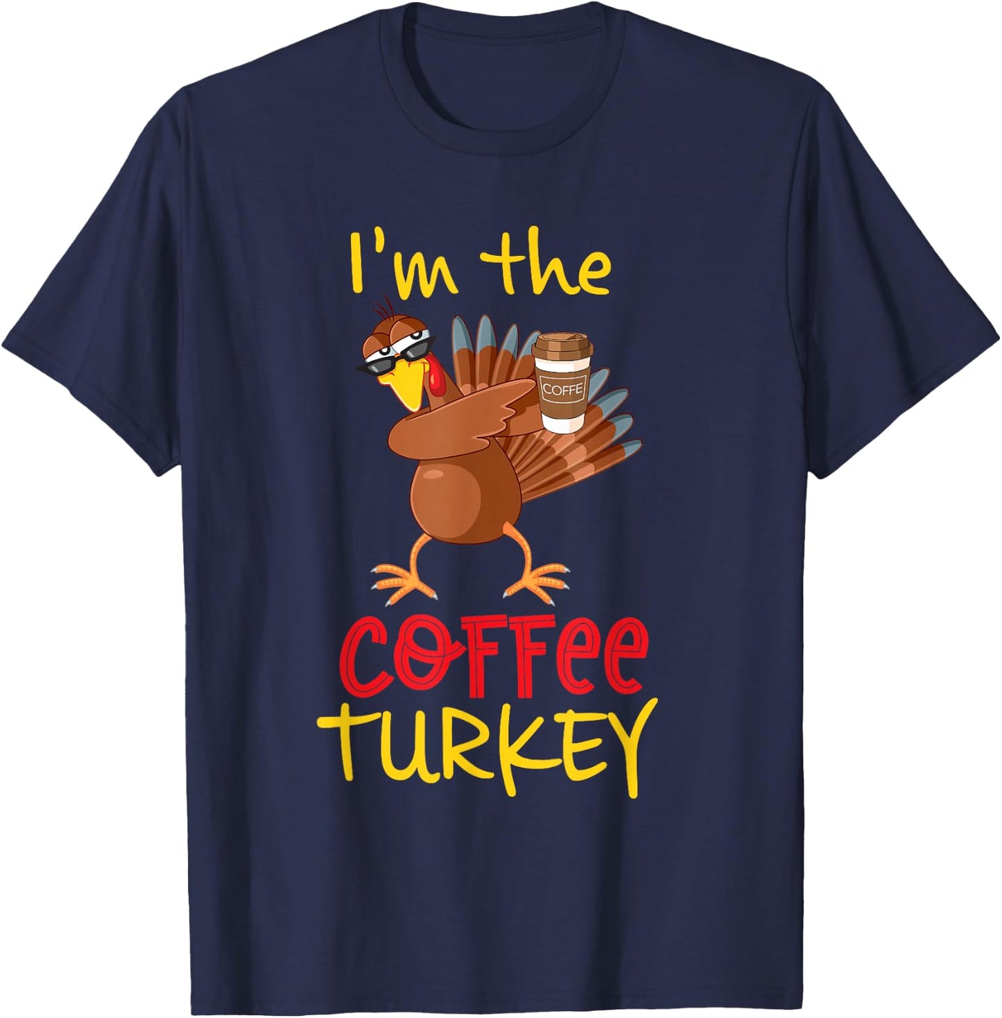 Coffee Turkey Matching Family Group Thanksgiving Party T-Shirt - T-Shirt | Navy