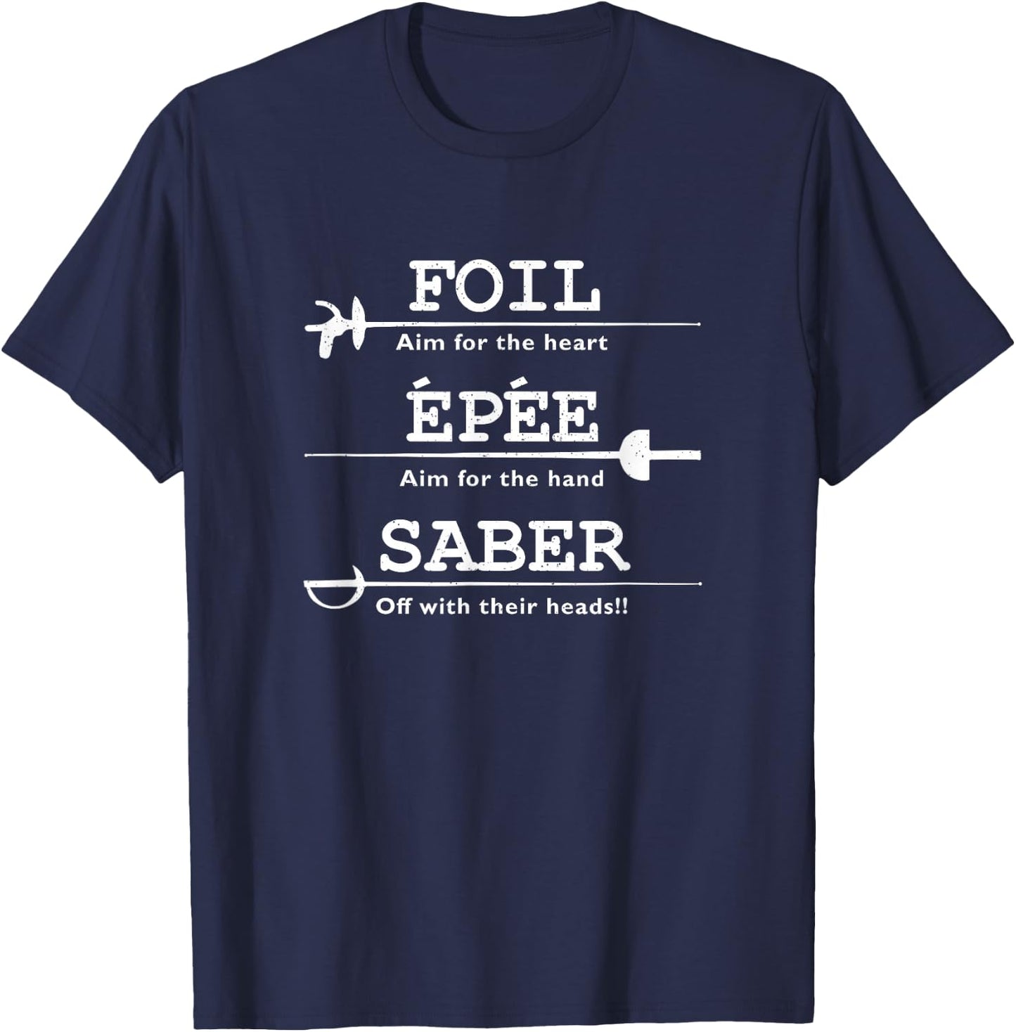 Fencing - Foil Saber Epee Definition Shirt T-Shirt - T-Shirt | Navy