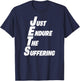Jets Shirt Just Endure The Suffering T-Shirt - T-Shirt | Navy