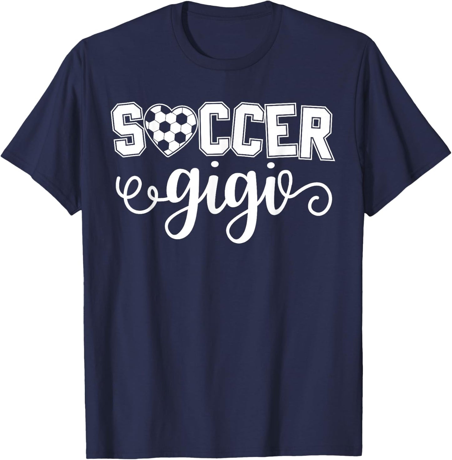 Soccer Gigi Grandma Sport Lover Birthday Mother's Day T-Shirt - T-Shirt | Navy