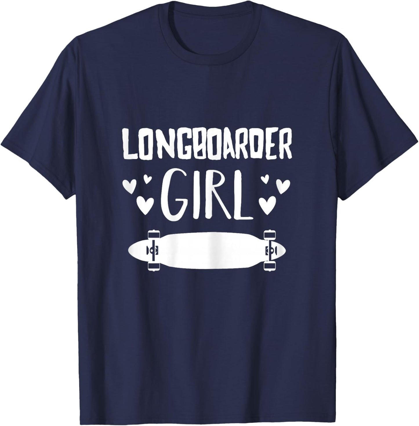 Longboarder Girl Longboard And Longboarding Lovers Gift T-Shirt - T-Shirt | Navy