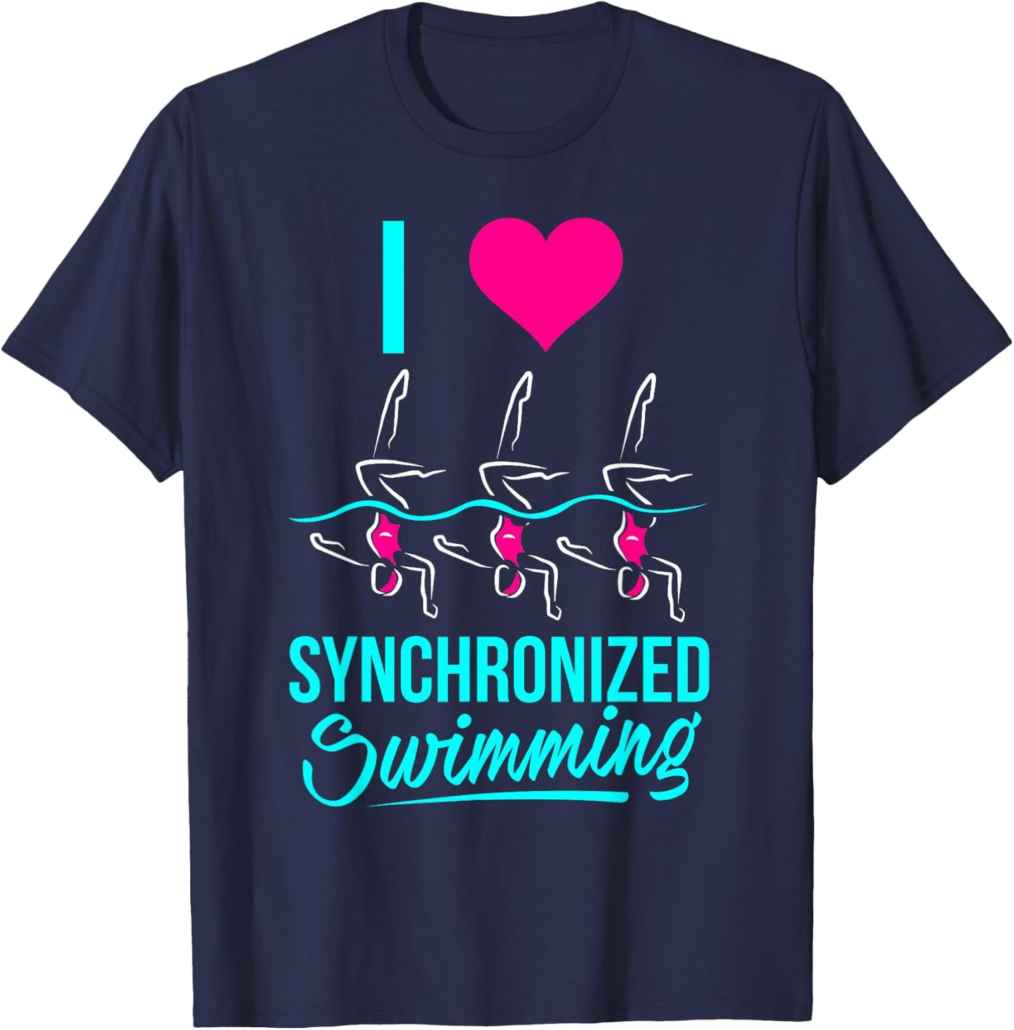 I Love Synchronized Swimming T-Shirt - T-Shirt | Navy