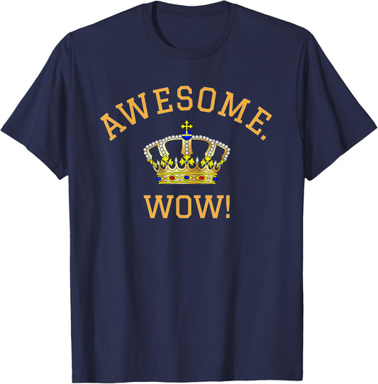 Awesome Wow Popular Quote King George Crown T-Shirt - T-Shirt | Navy
