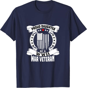 Proud Daughter Of A World War 2 WWII Veteran T-Shirt - T-Shirt | Navy