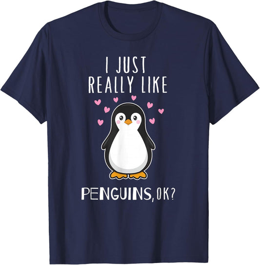 I Just Really Like Penguins OK T Shirt Cute Nature Toddlers T-Shirt - T-Shirt | Navy