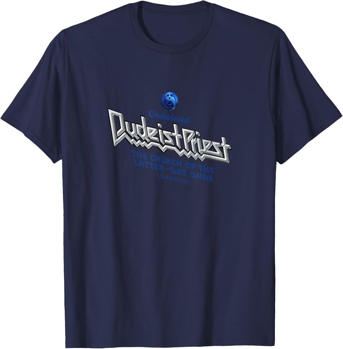Dudeist Priest Shirt T-Shirt - T-Shirt | Navy