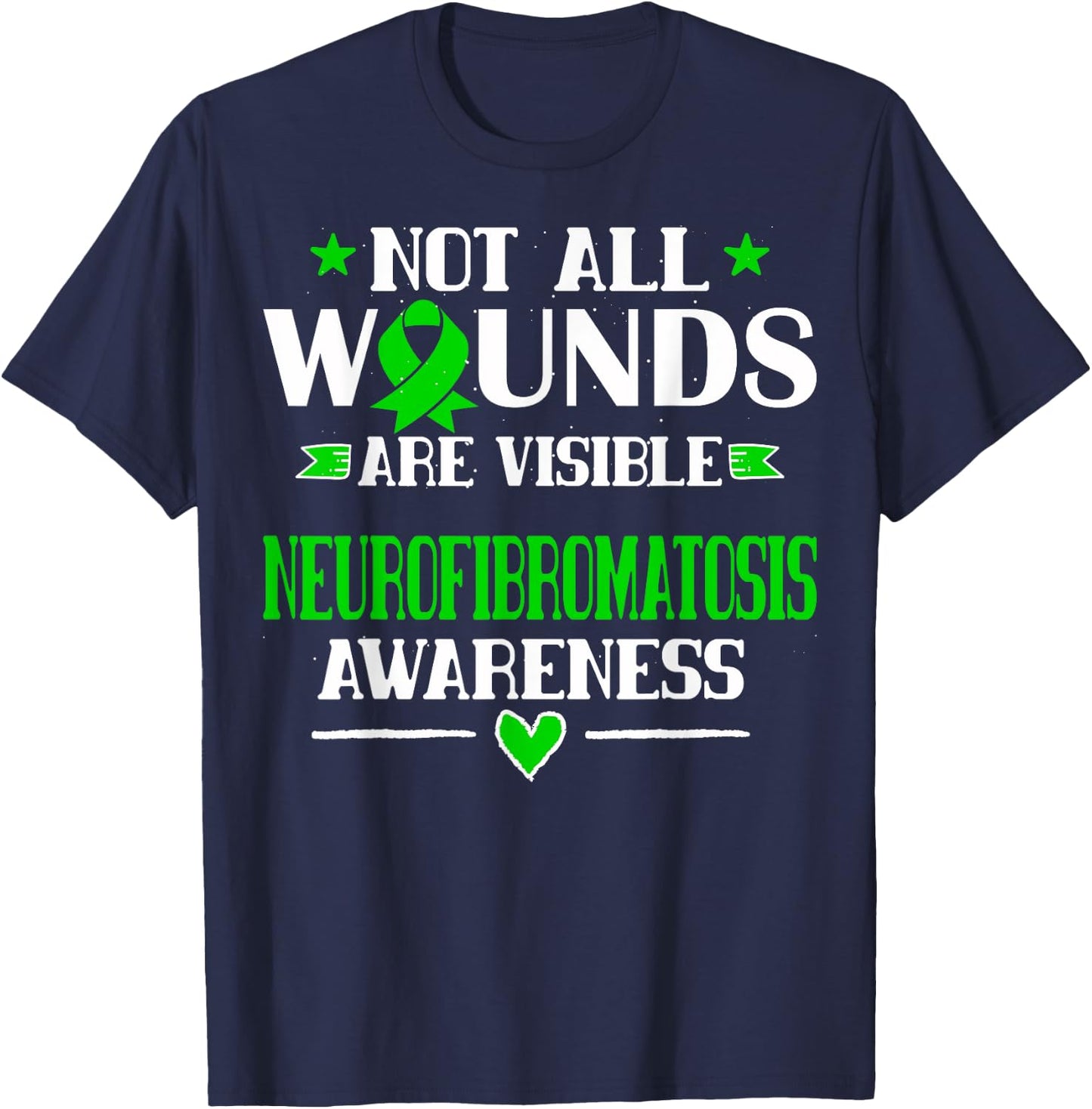 NF1 - Not All Wounds Are Visible Shirt T-Shirt - T-Shirt | Navy
