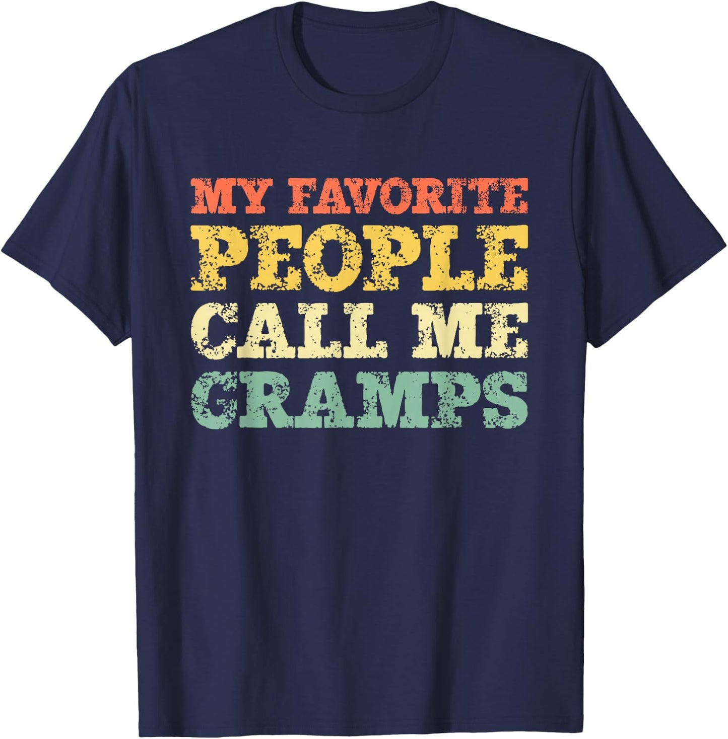 My Favorite People Call Me Gramps Vintage T-Shirt - T-Shirt | Navy