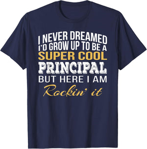 Principal Appreciation Funny Gift Small T-Shirt - T-Shirt | Navy