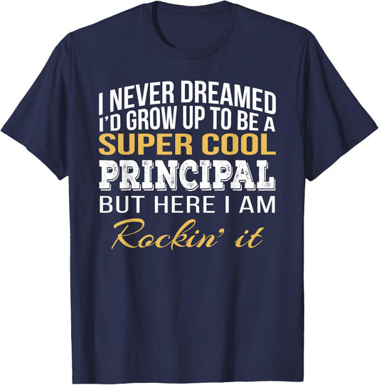 Principal Appreciation Funny Gift Small T-Shirt - T-Shirt | Navy