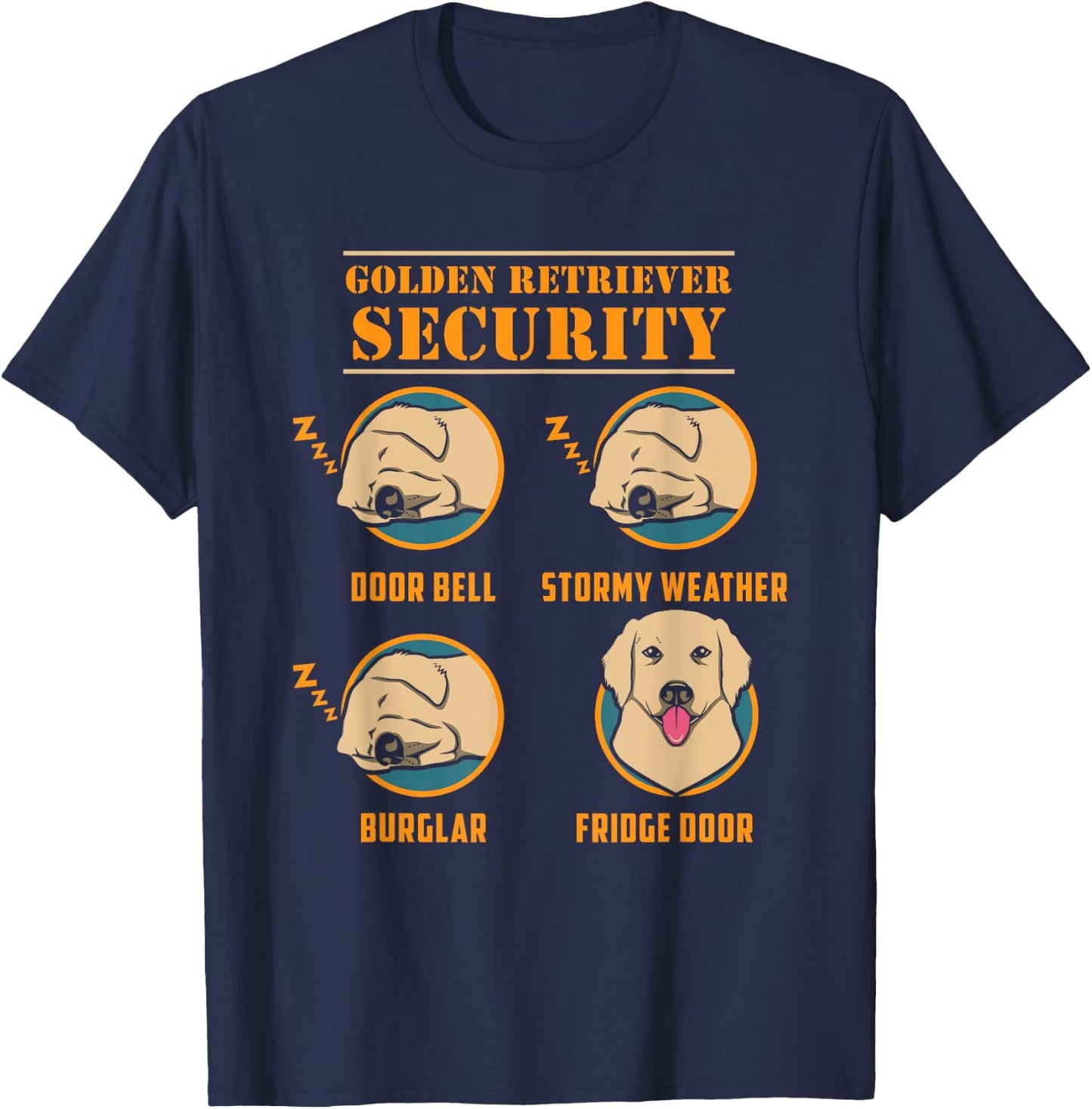 Golden Retriever Security Funny Dog Owner Design T-Shirt - T-Shirt | Navy