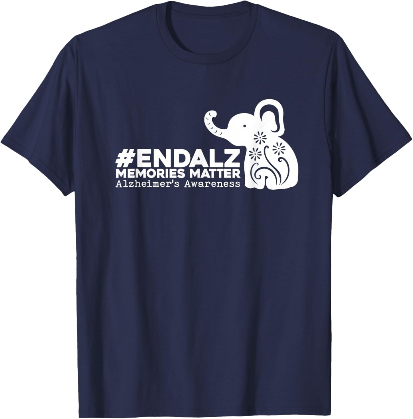 End ALZ Alzheimer's Awareness Dementia Memories Matter T-Shirt - T-Shirt | Navy