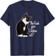 The Fuck You Lookin At? Funny Vulgar Novelty for Cat Lovers T-Shirt - T-Shirt | Navy