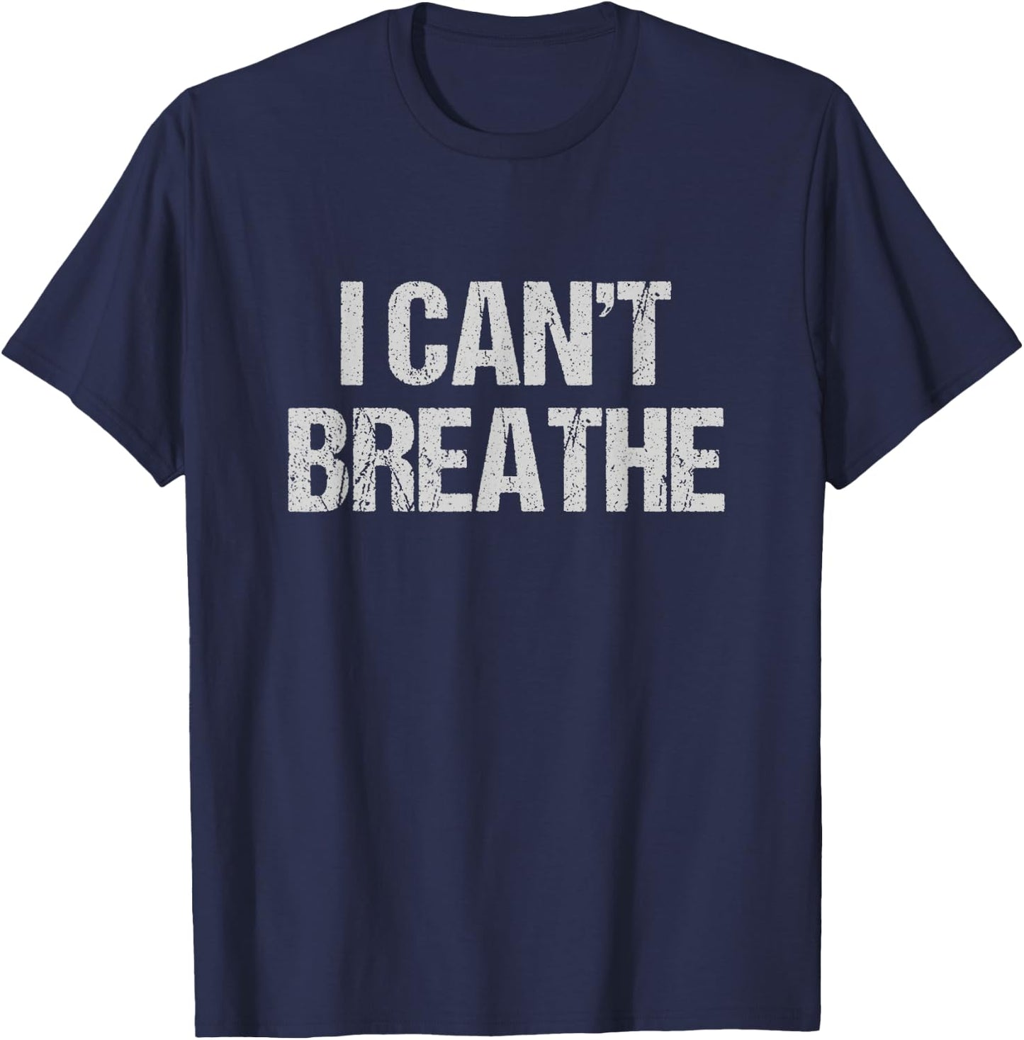 I Can't Breathe Protest T-Shirt - T-Shirt | Navy