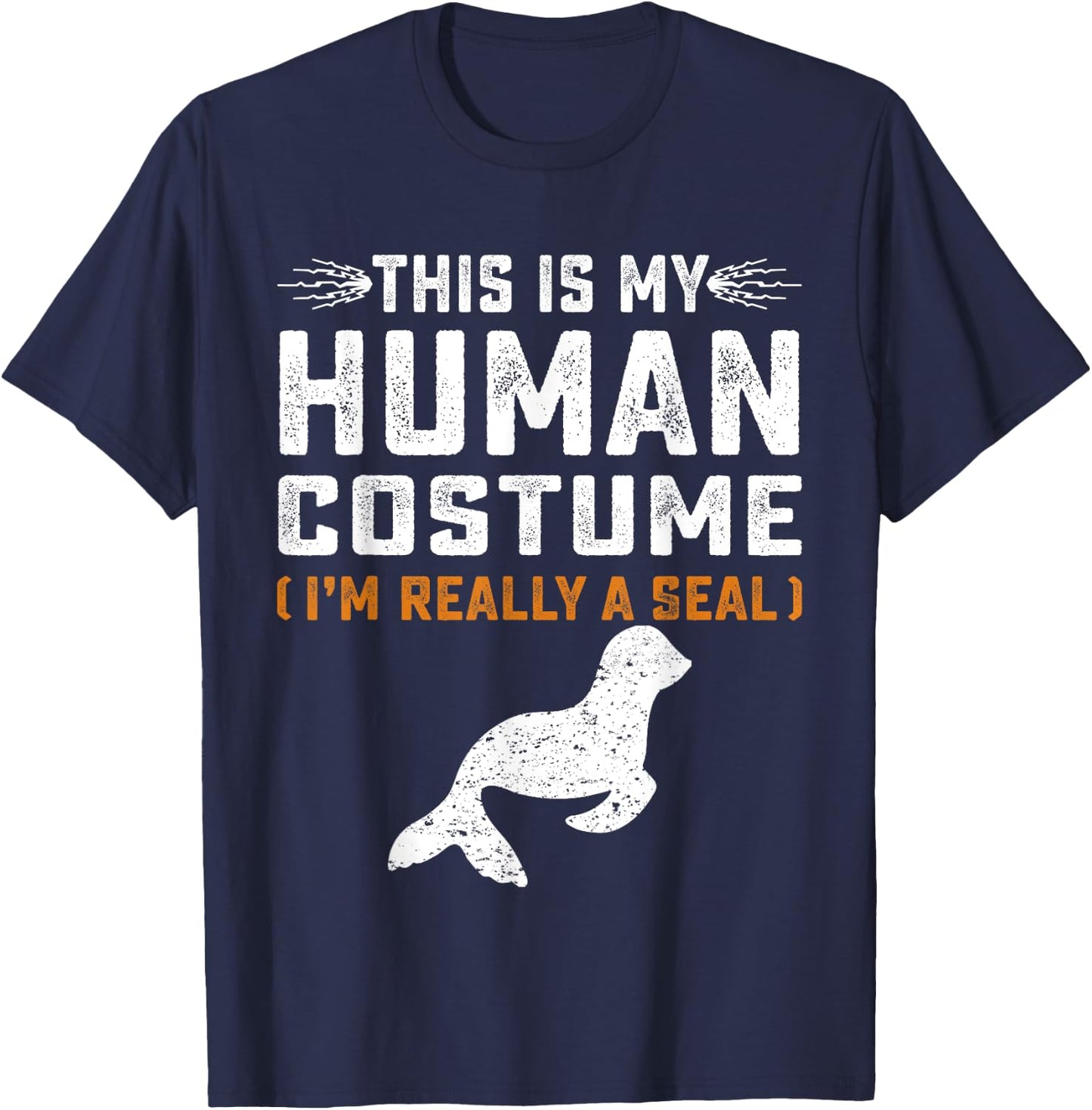 This Is My Human Costume Seal Lover Seal Animals Sea T-Shirt - T-Shirt | Navy