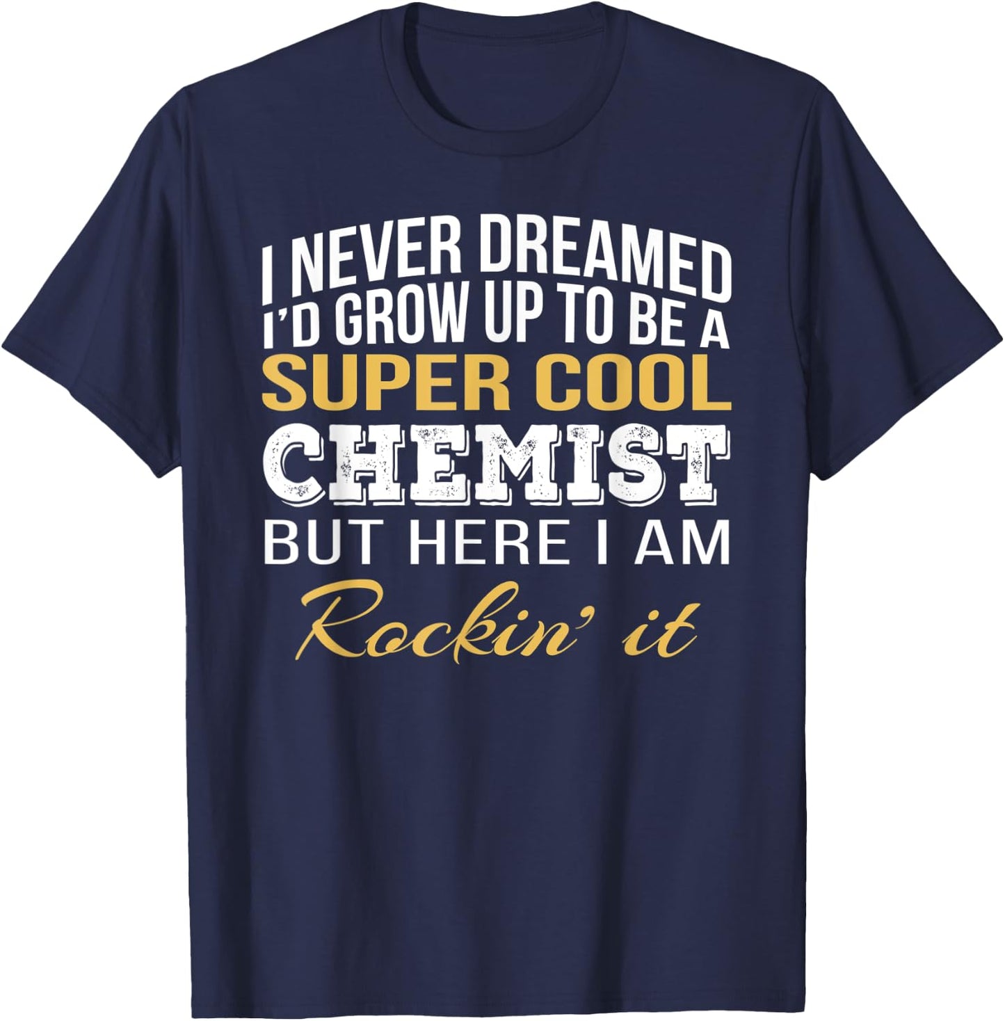 Chemist Funny Gift T-Shirt - T-Shirt | Navy