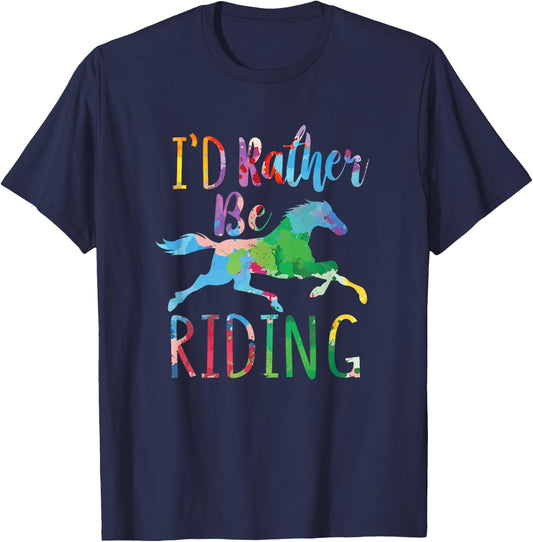I'd Rather Be Riding Funny Horseback Riding T-Shirt - T-Shirt | Navy