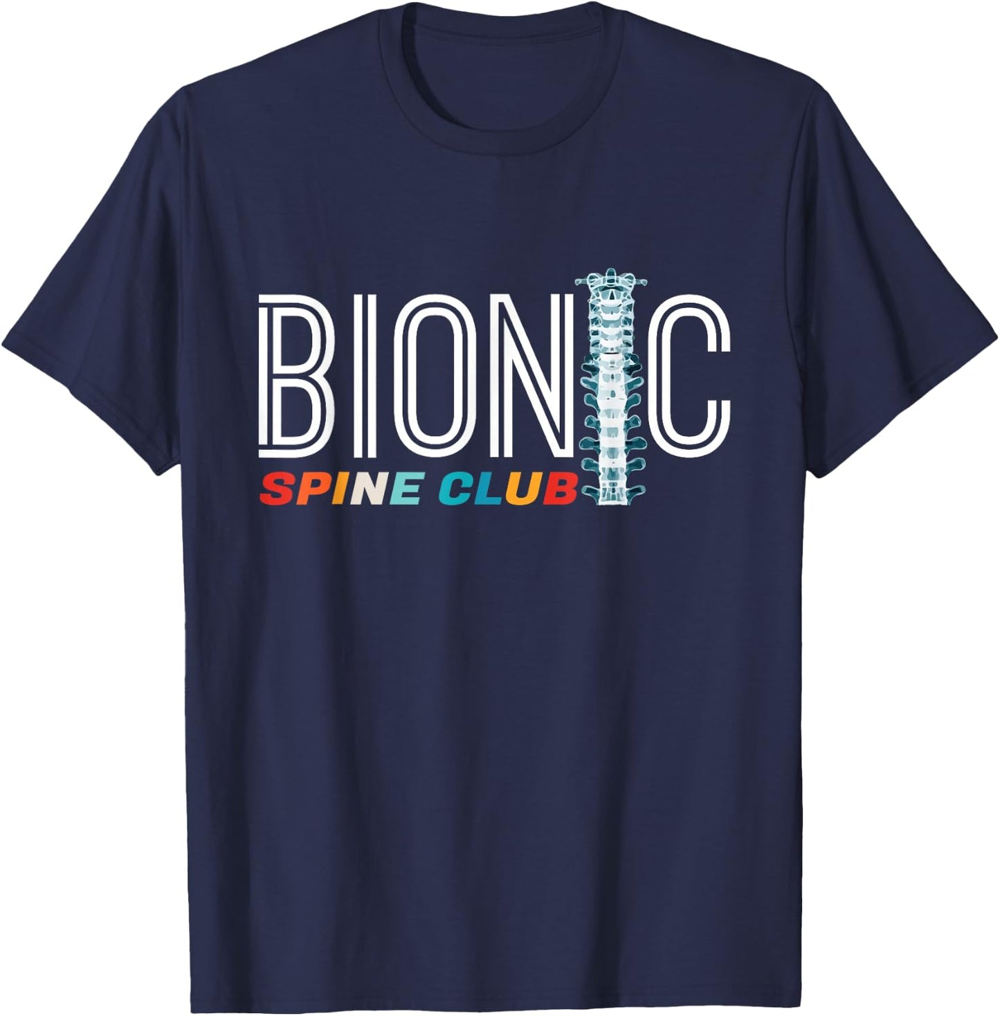 Spinal Fusion Back Spine Surgery Lumbar Recovery T-Shirt - T-Shirt | Navy