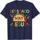 Let's Taco Bout Jesus Cinco De Mayo Pun Gift Mexican T-Shirt - T-Shirt | Navy