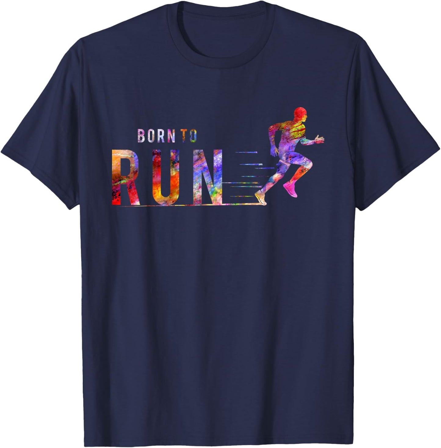 Born to Run Marathon Runner Sports Colorful T-Shirt - T-Shirt | Navy