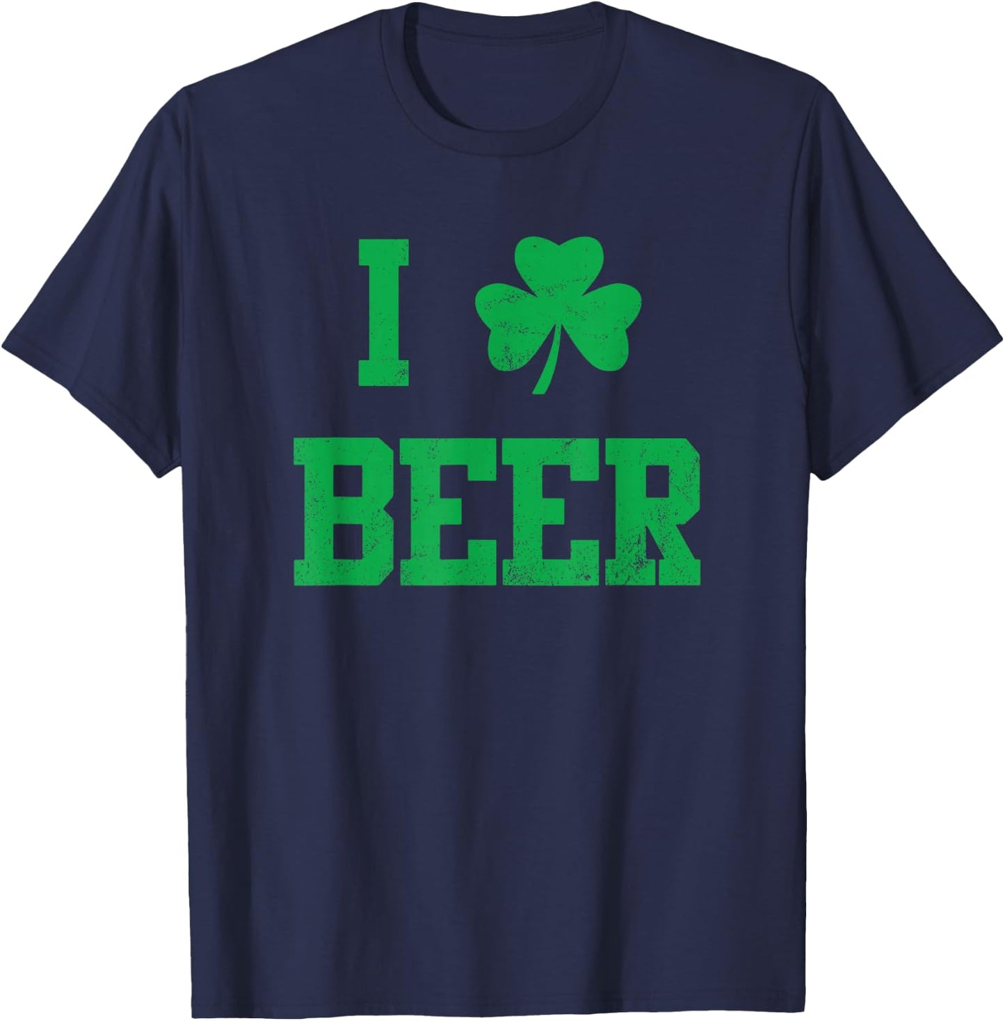 I Shamrock Beer Funny St Patrick' Day I Love Beer T-Shirt - T-Shirt | Navy