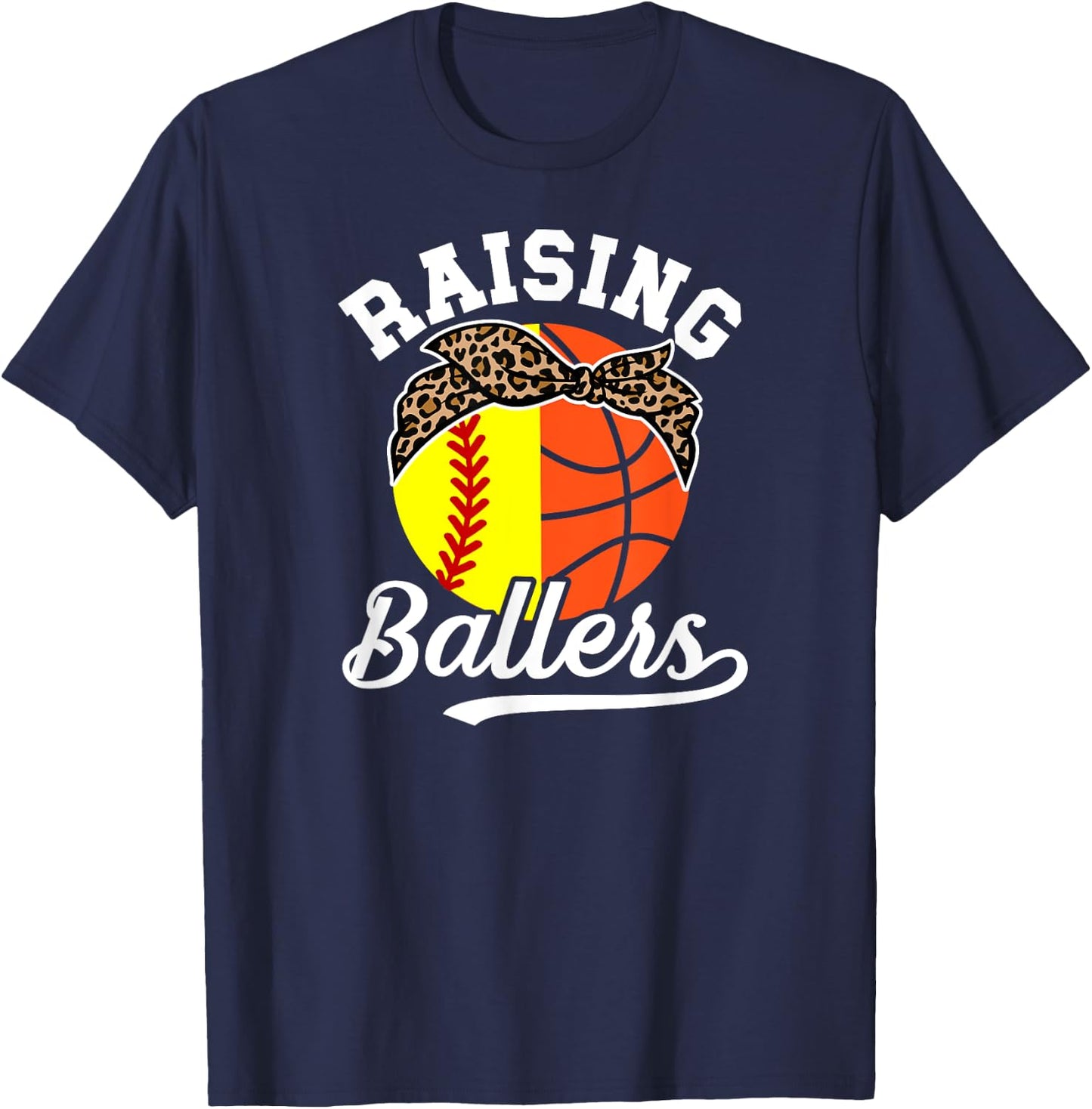 Raising Ballers Softball Basketball Mom T-Shirt - T-Shirt | Navy