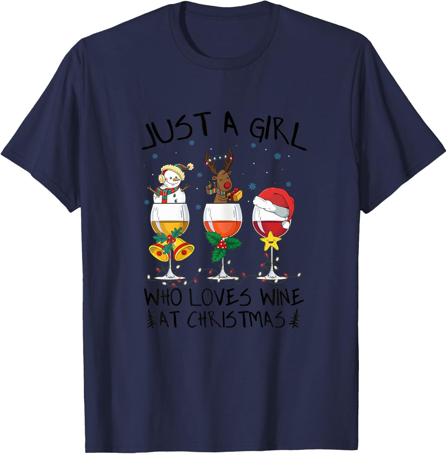Just a girl who loves Wine at Christmas Costume Xmas gifts T-Shirt - T-Shirt | Navy