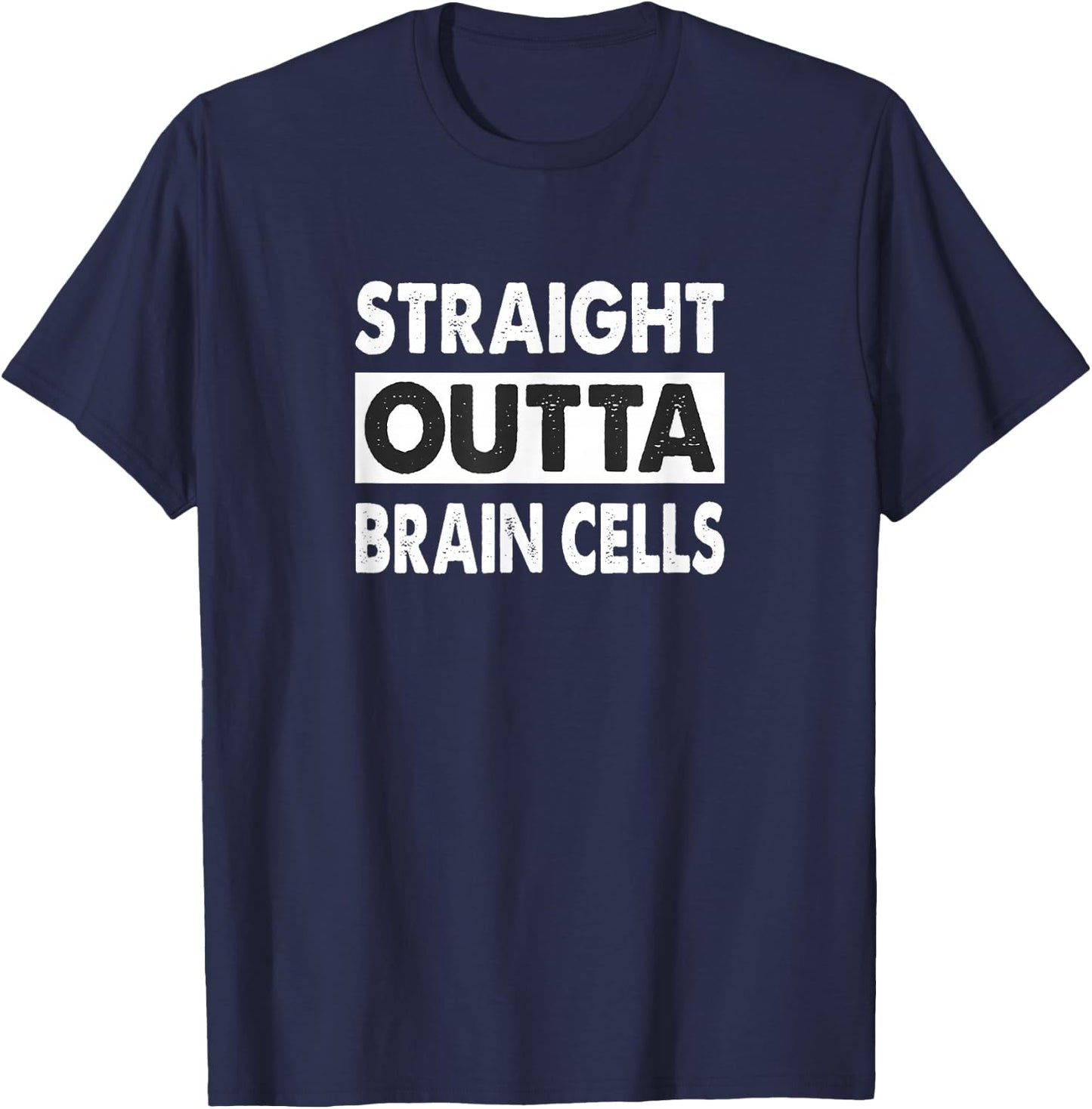 Straight Outta Brain Cells - Vintage Style T-Shirt - T-Shirt | Navy