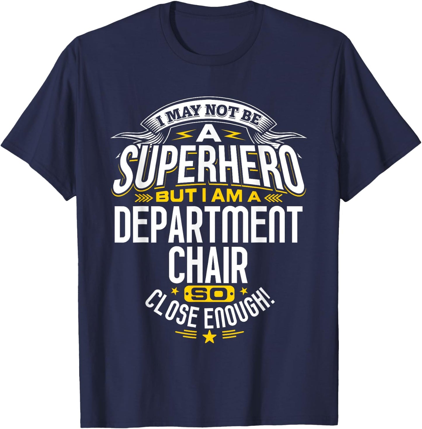 Department Chair Superhero School Gift T-Shirt - T-Shirt | Navy