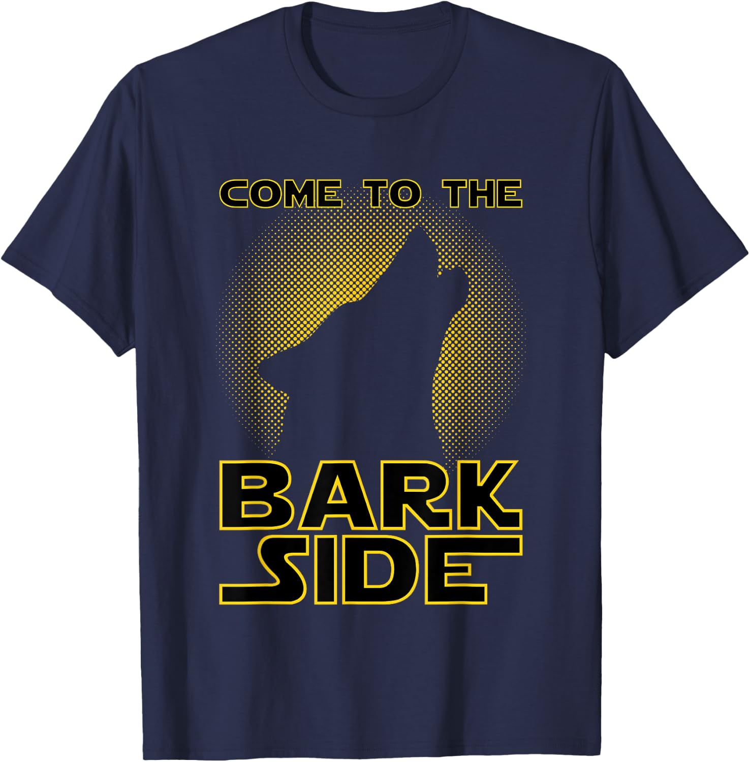Come To The Bark Side | Funny Geek & Dog Lover Men Women Girls Kids T-Shirt - T-Shirt | Navy