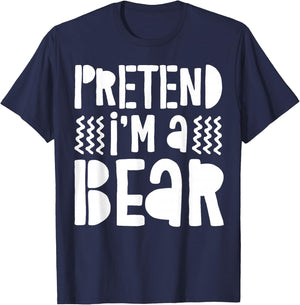 Pretend I'm A Bear Shirt Adult Men Women Kids Bear Costume T-Shirt - T-Shirt | Navy