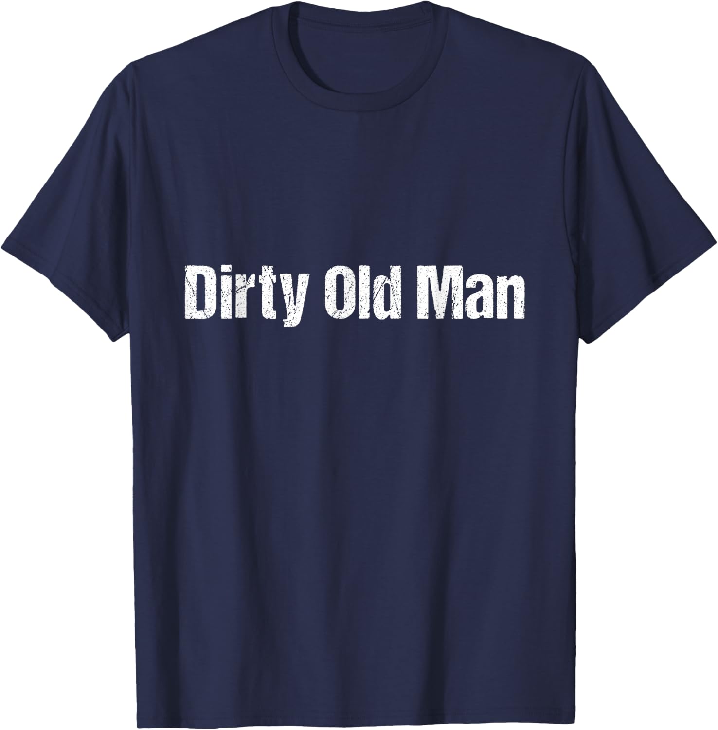 Silly Dirty Old Man T-Shirt - T-Shirt | Navy