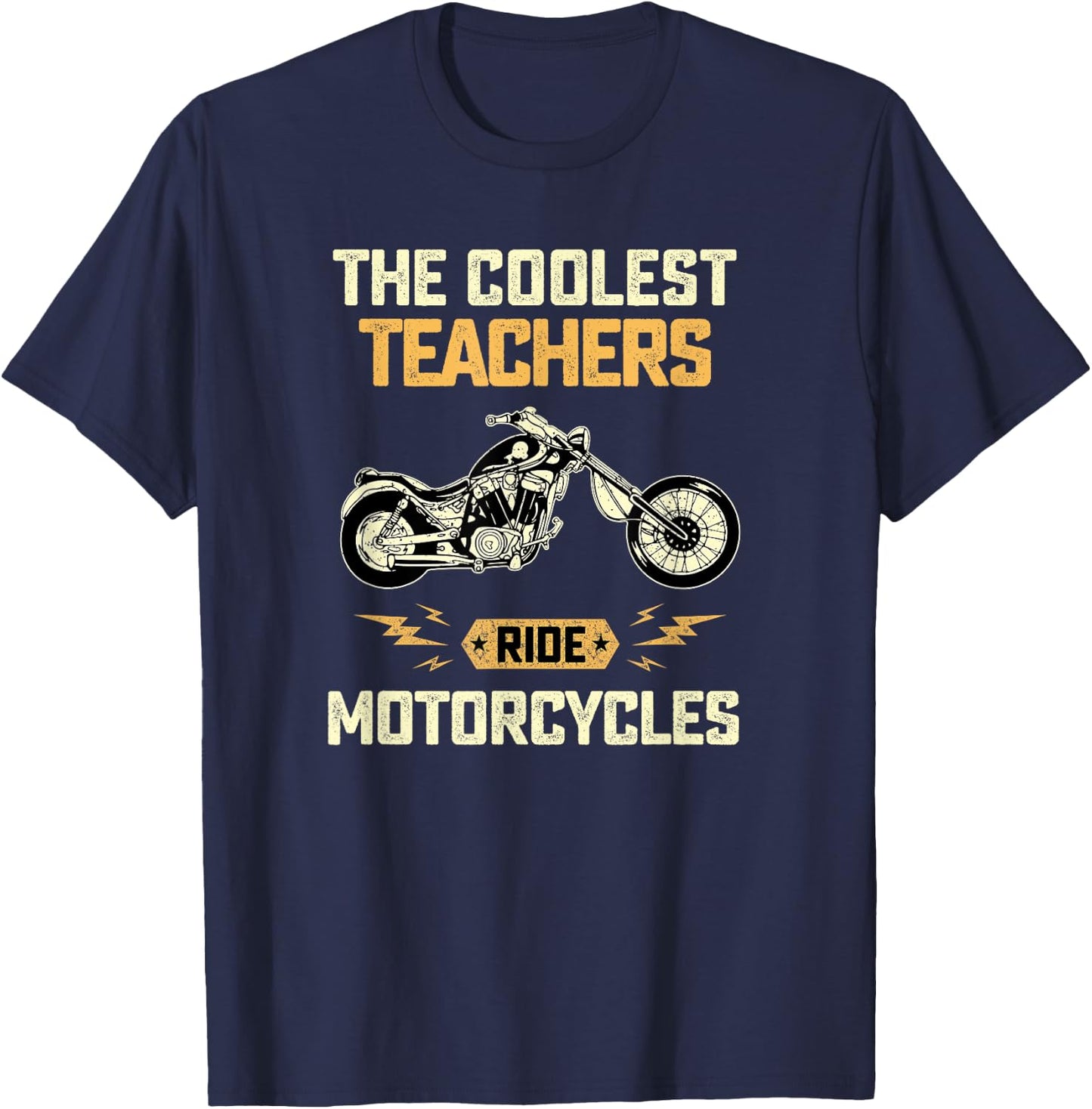 Only The Coolest Teachers Ride Motorcycles Biker Gift Women T-Shirt - T-Shirt | Navy