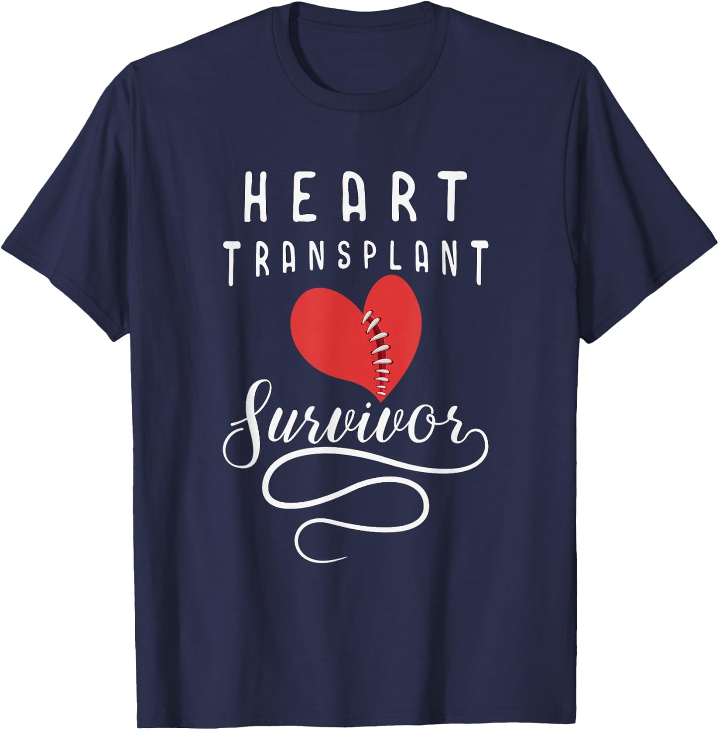 Heart Transplant Recovery Survivor Gift Survivor T-Shirt - T-Shirt | Navy