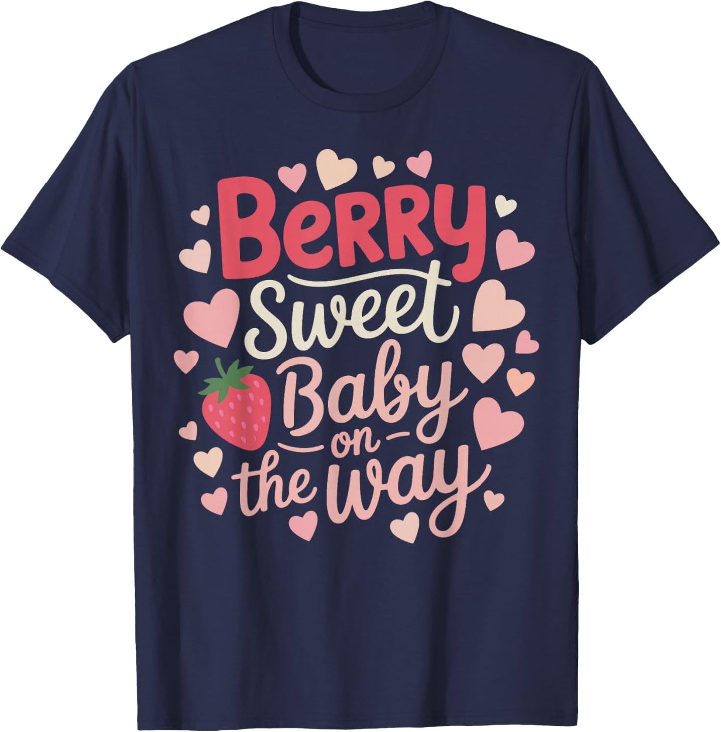 Berry Sweet Baby On The Way T-Shirt - T-Shirt | Navy