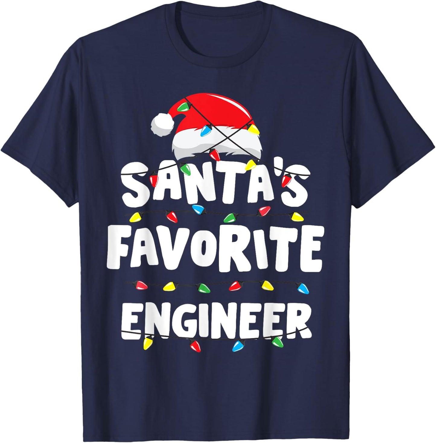 Engineer Christmas Santa's Favorite Funny Gift Xmas T-Shirt - T-Shirt | Navy